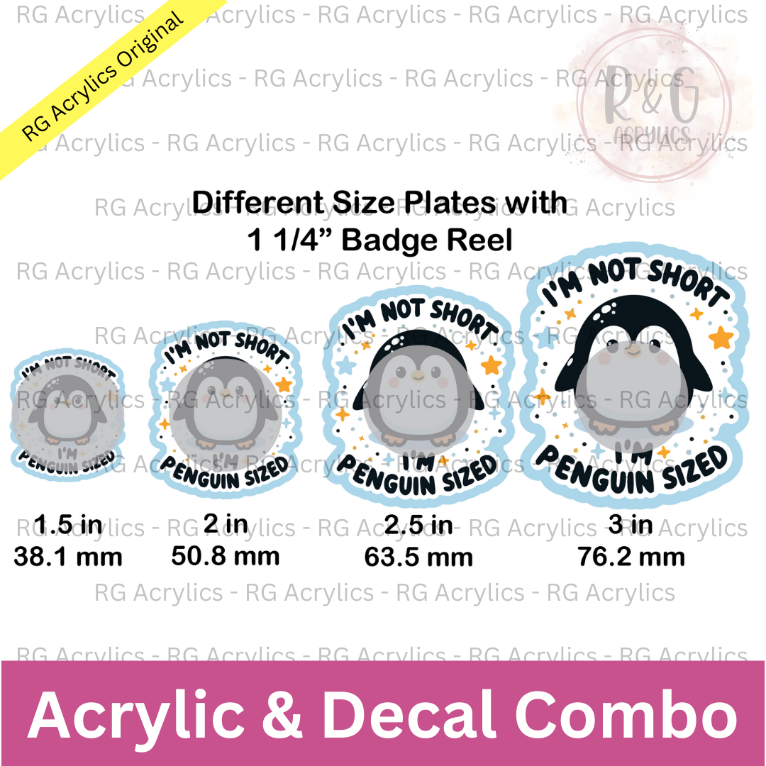 I'm Not Short I'm Penguin Sized - Sizing Options