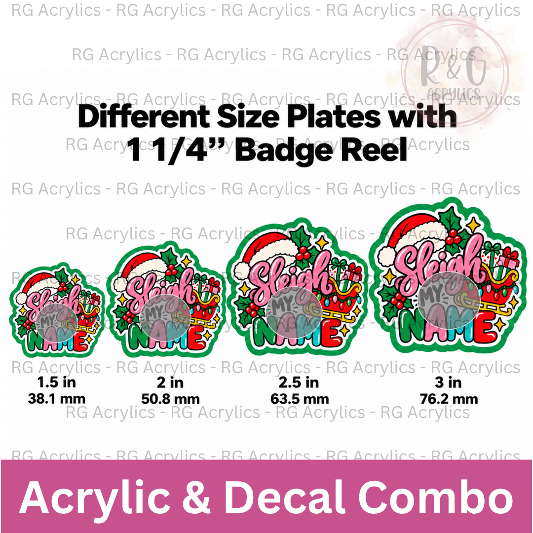 Sleigh My Name - Sizing Options