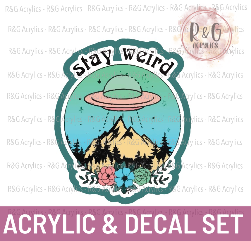 Stay Weird (UFO) - Sizing Options