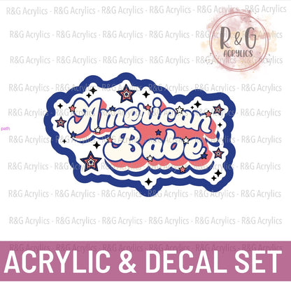 American Babe - Acrylic & Decal COMBO