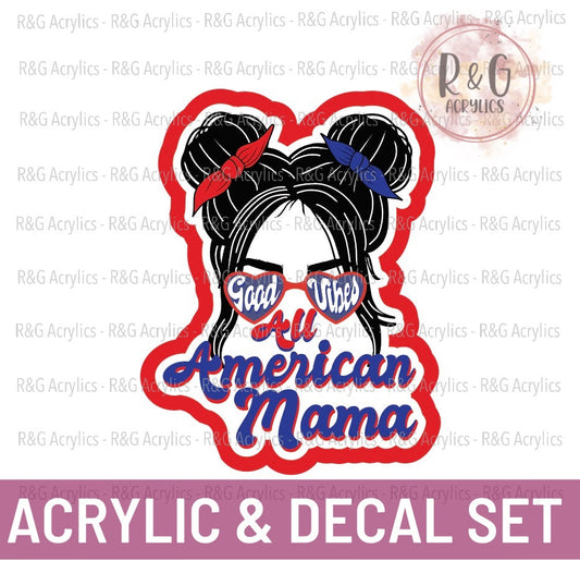 All American Mama | Acrylic Blank & Vinyl Decal COMBO