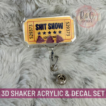 Ticket To The Shitshow - 3D Shaker Acrylic & Decal COMBO