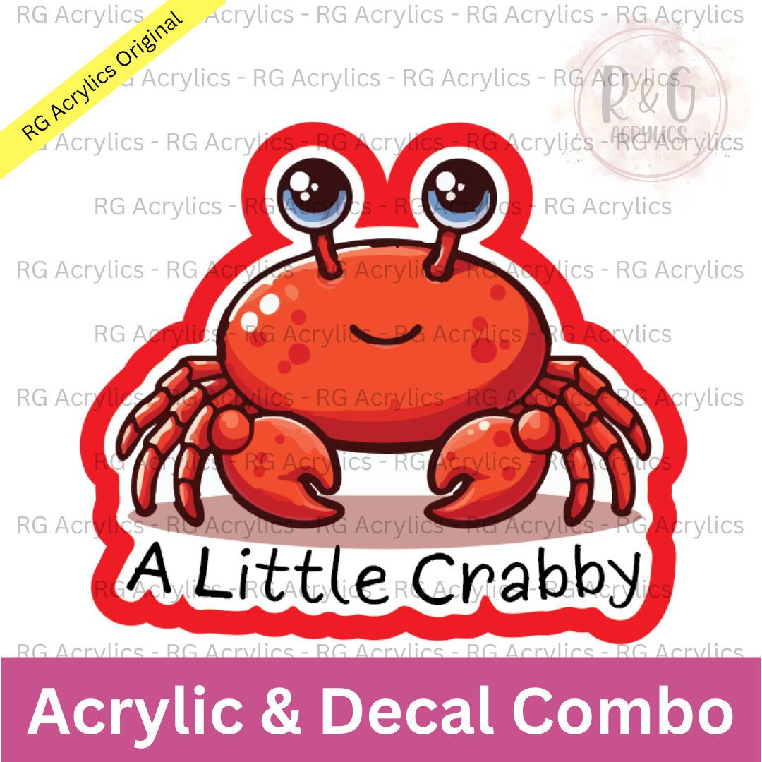 A LIttle Crabby - Happy Crab | Acrylic Blank & Vinyl Decal COMBO