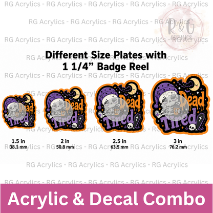 Dead Tired - Sizing Options