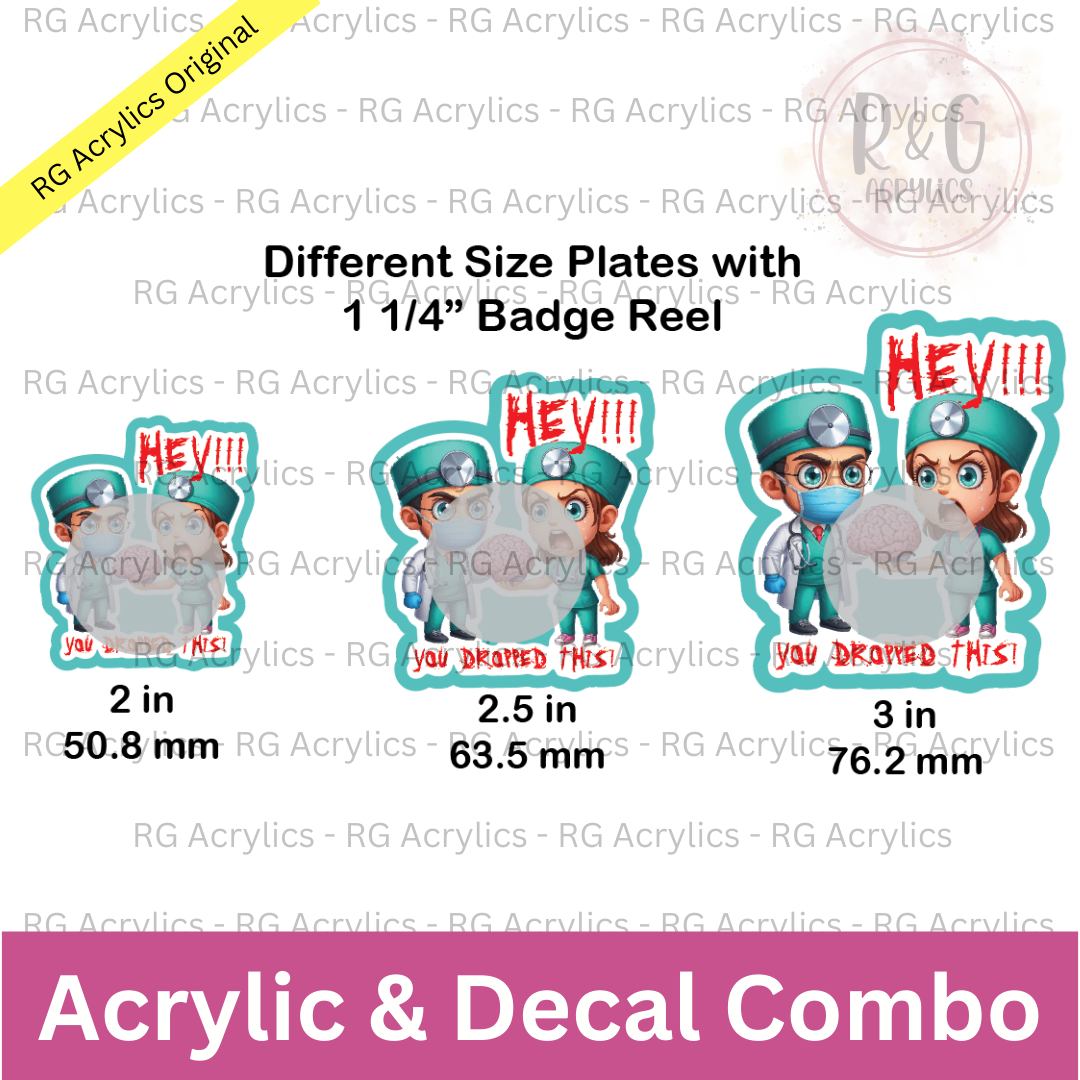 Hey! You Dropped This! (Brain) - Badge Reel Blank  - Sizing Options