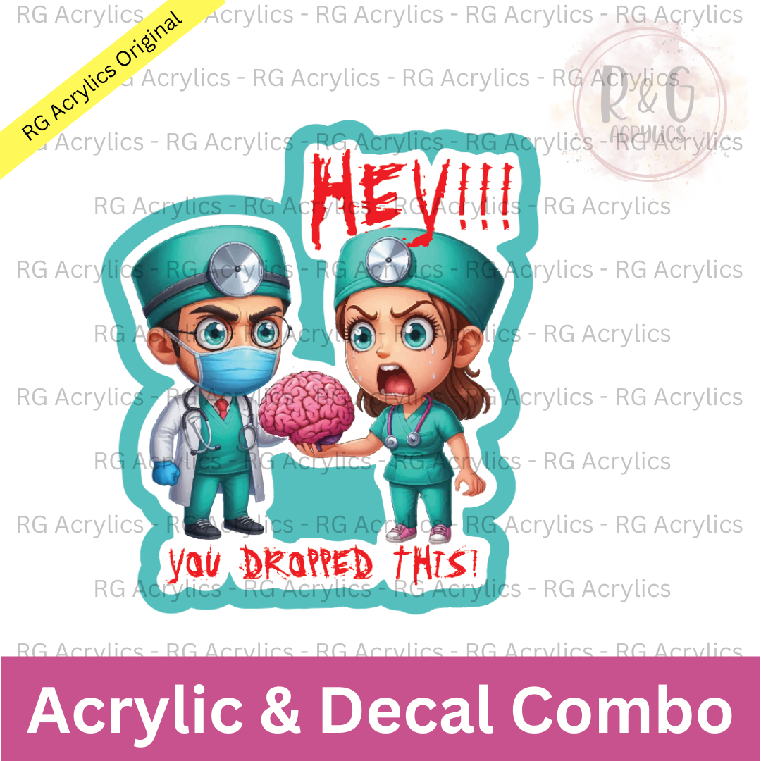 Hey! You Dropped This! (Brain) - Badge Reel Blank  | Acrylic Blank & Vinyl Decal COMBO