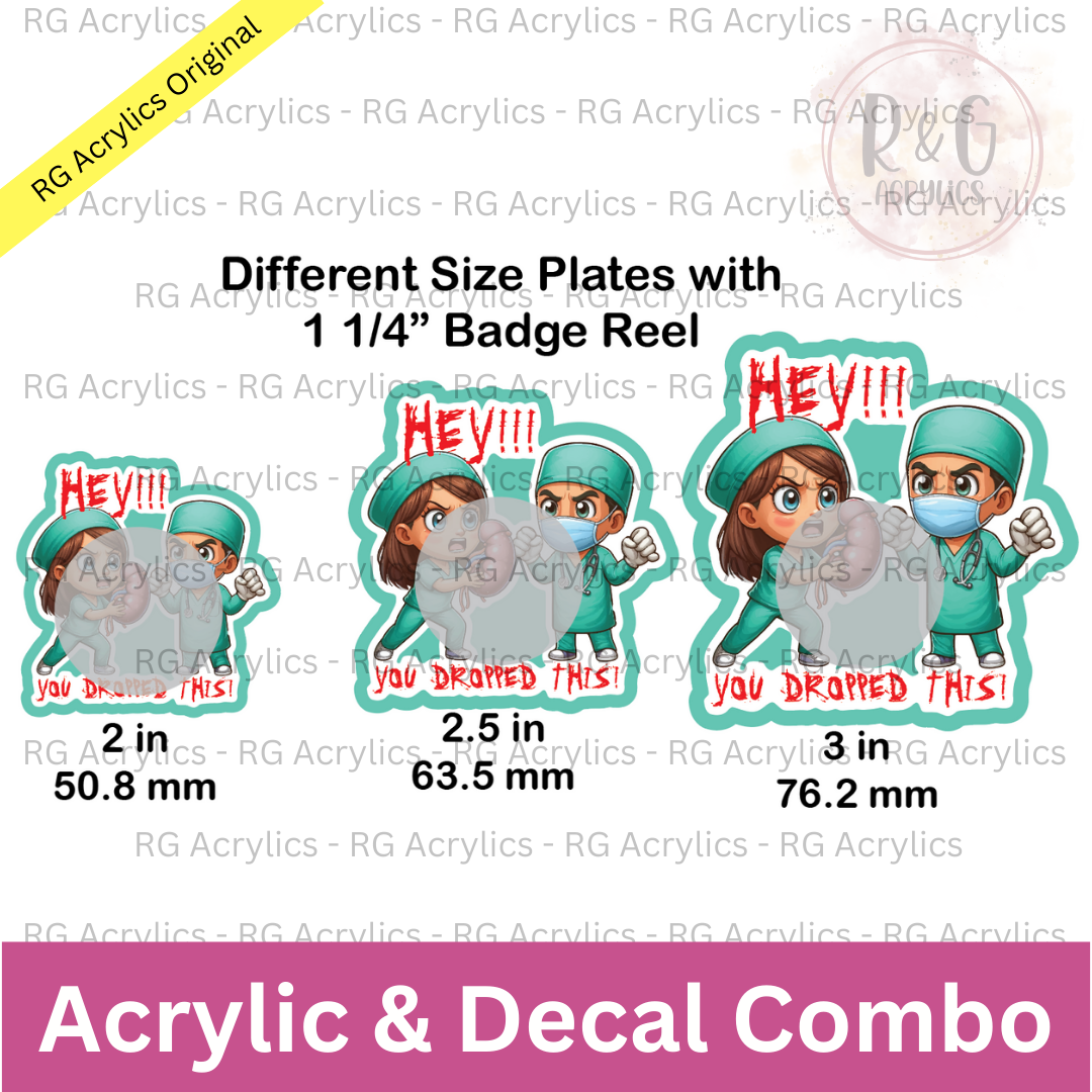 Hey! You Dropped This! (Kidney) - Sizing Options