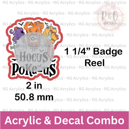 Hocus Poke-Us - Badge Reel | Acrylic & Decal COMBO