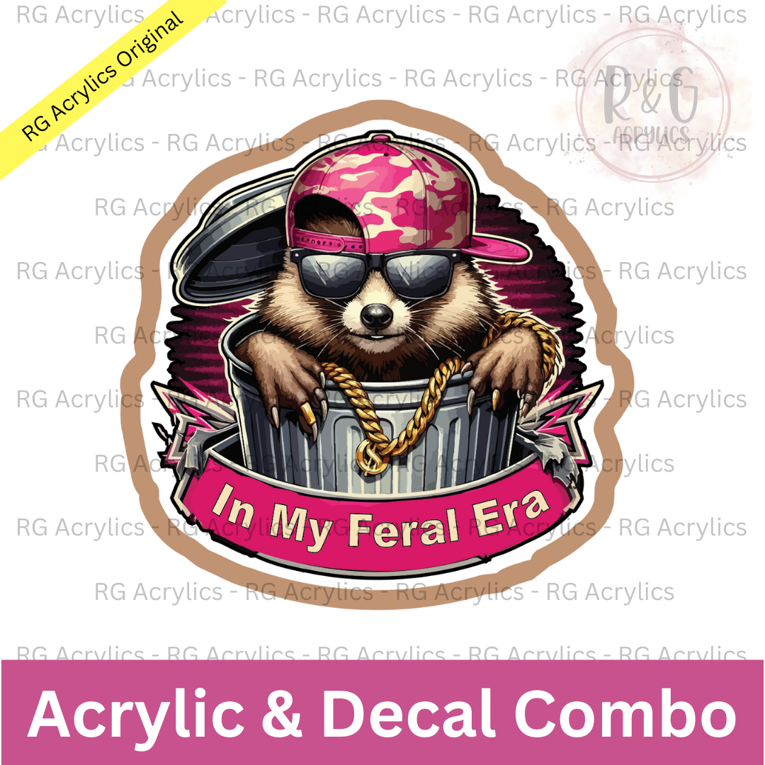 In My Feral Era | Acrylic Blank & Vinyl Decal COMBO