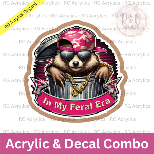 In My Feral Era | Acrylic Blank & Vinyl Decal COMBO