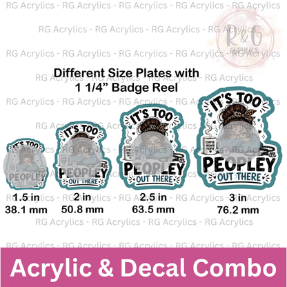 It's Too Peopley Out There - Nurse - Sizing Options