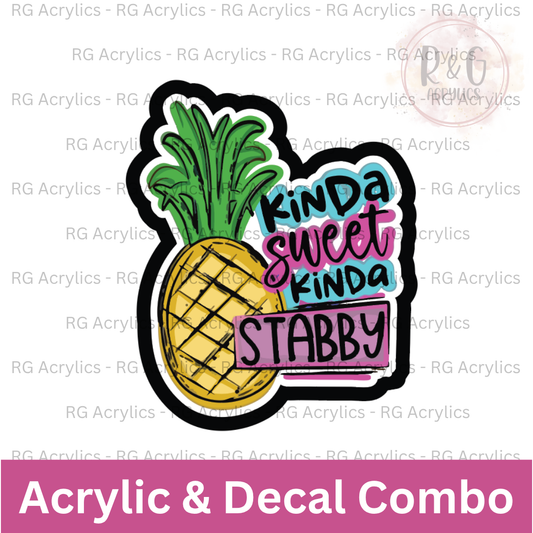 Kinda Sweet Kinda Stabby | Acrylic Blank & Vinyl Decal COMBO