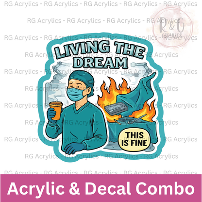 Living the Dream | Acrylic Blank & Vinyl Decal COMBO