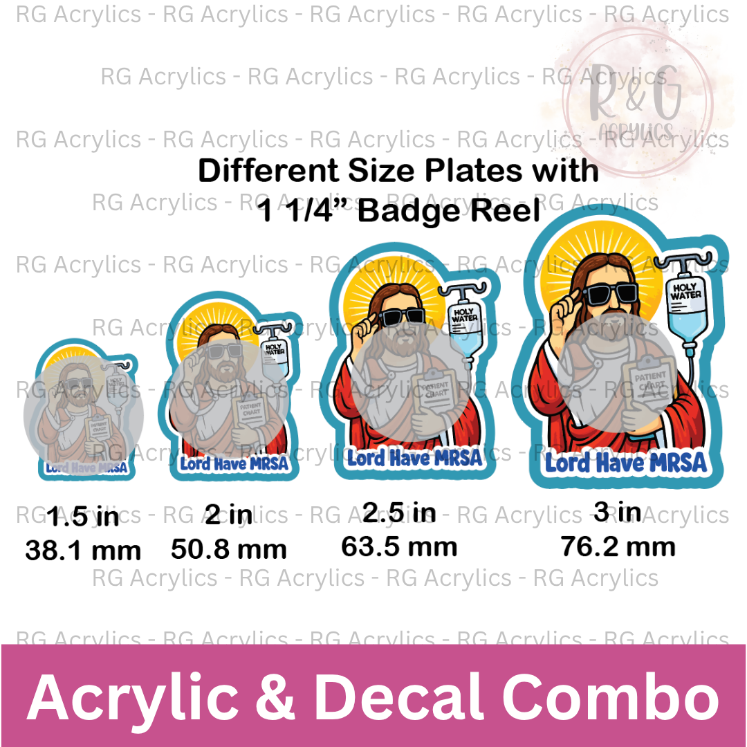 Lord have MRSA - Sizing Options