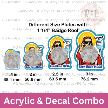Lord have MRSA - Sizing Options