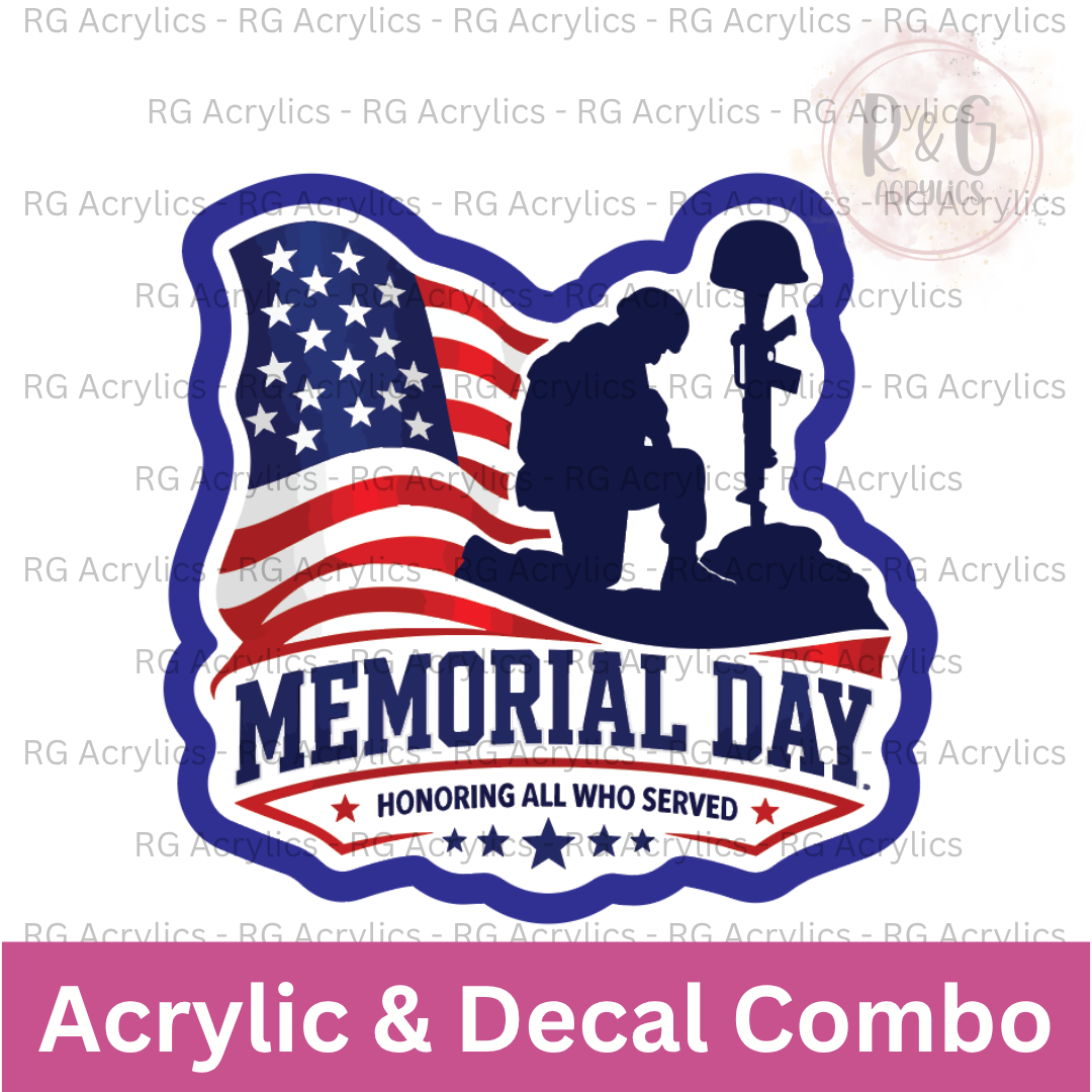 Memorial Day Honoring All Who Served | Acrylic Blank & Vinyl Decal COMBO