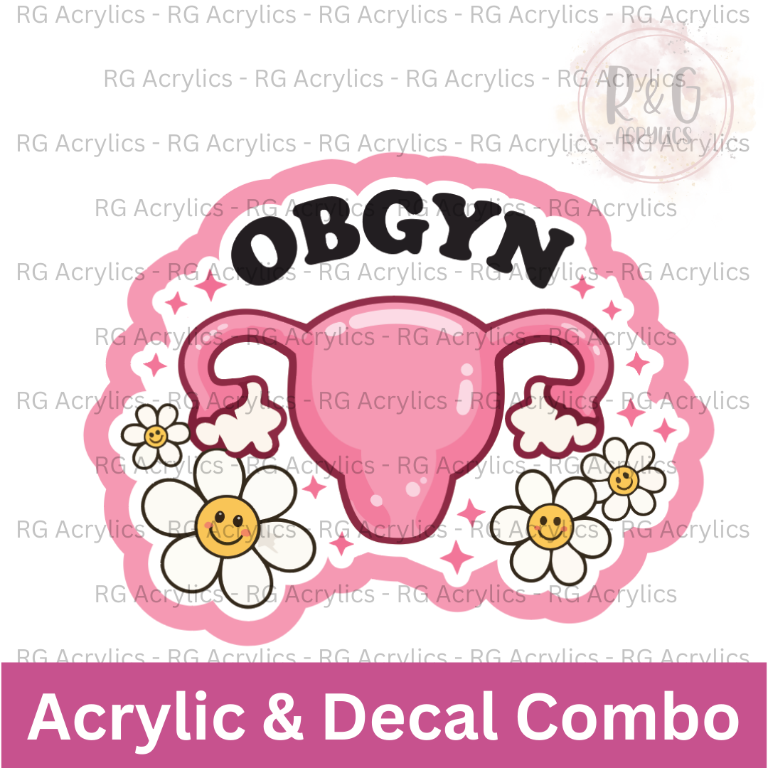 OBGYN | Acrylic Blank & Vinyl Decal COMBO