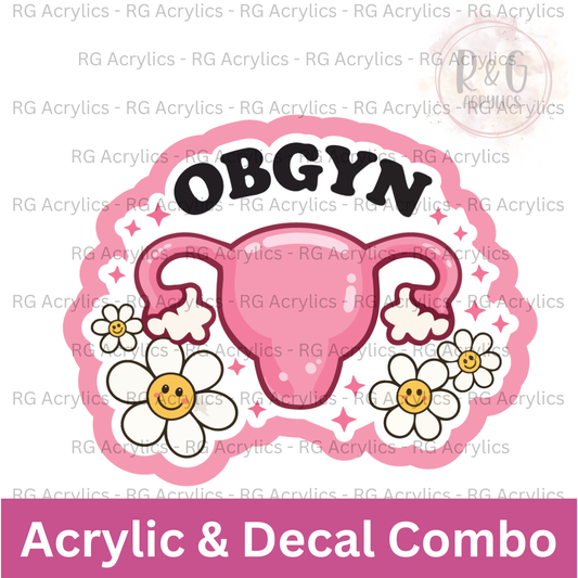 OBGYN | Acrylic Blank & Vinyl Decal COMBO