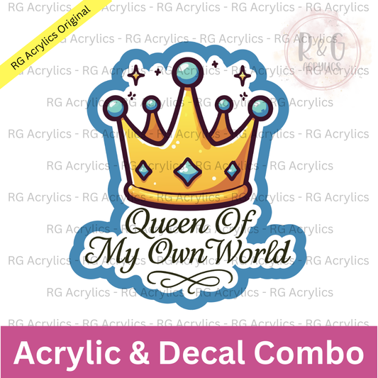 Queen Of My Own World | Acrylic Blank & Vinyl Decal COMBO