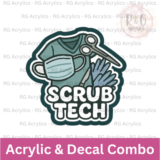 Scrub Tech | Acrylic Blank & Vinyl Decal COMBO
