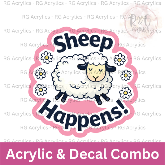 Sheep Happens | Acrylic Blank & Vinyl Decal COMBO