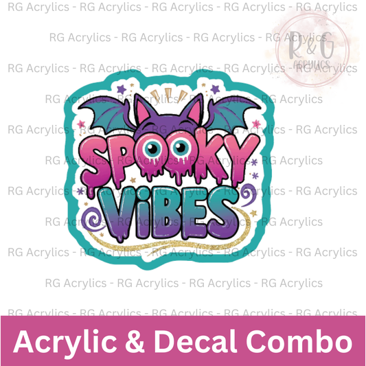 Spooky Vibes | Acrylic Blank & Vinyl Decal COMBO