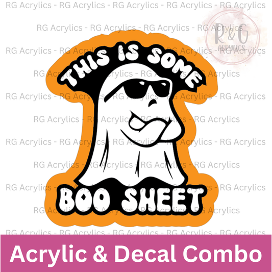 This Is Some Boo Sheet | Acrylic Blank & Vinyl Decal COMBO