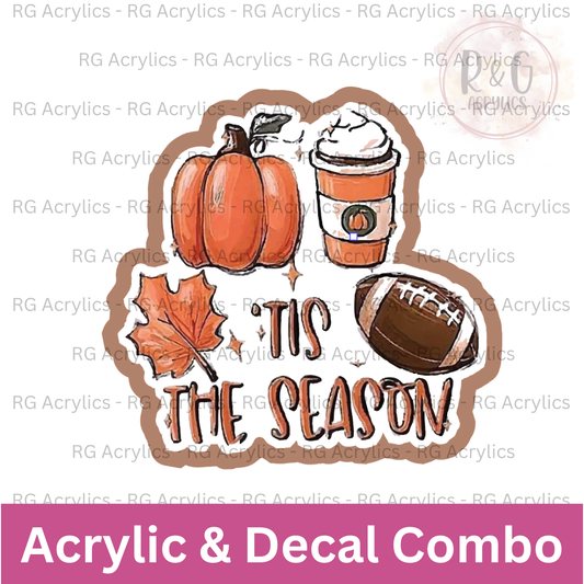 Tis The Season - Fall | Acrylic Blank & Vinyl Decal COMBO