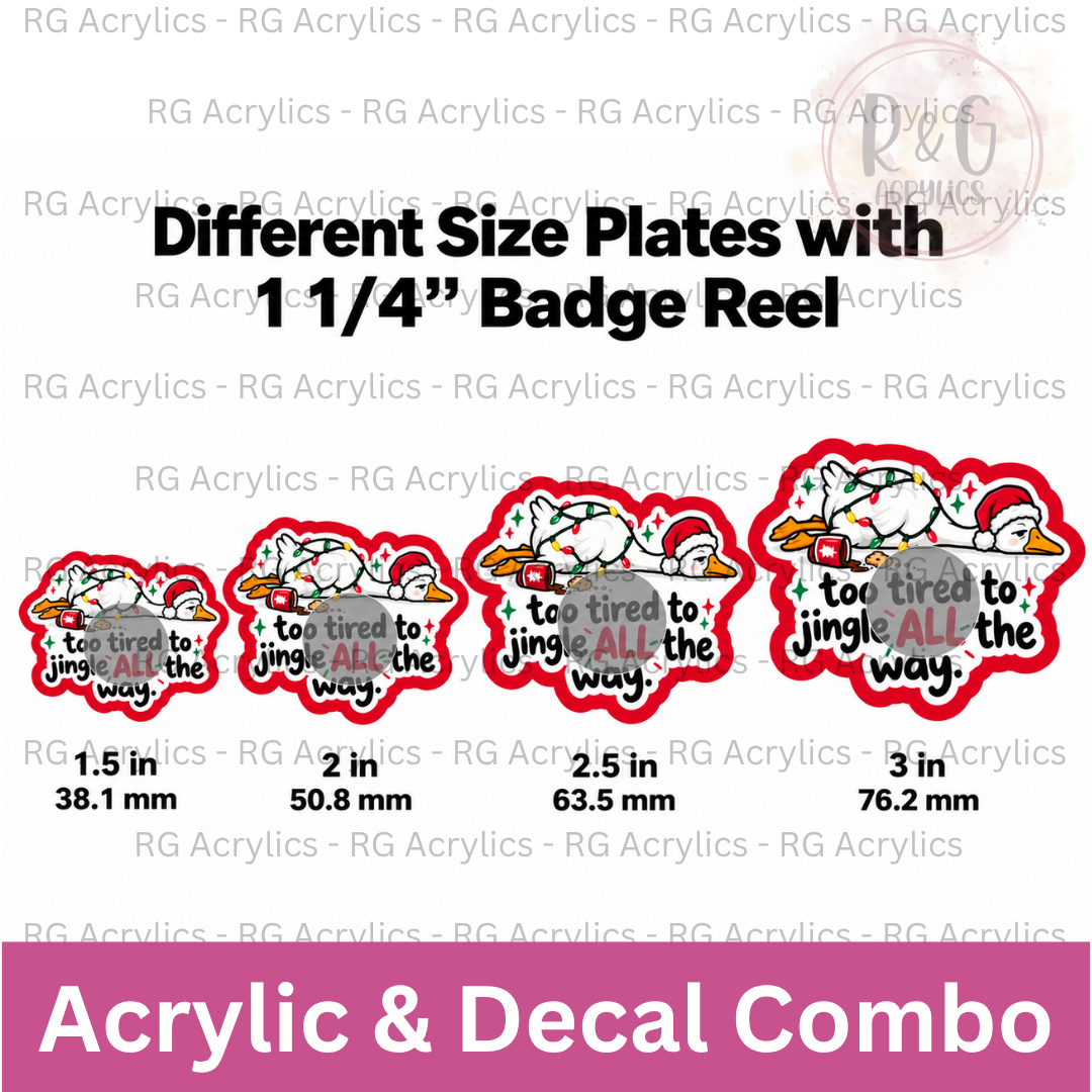 Too Tired To Jingle ALL The Way - Sizing Options