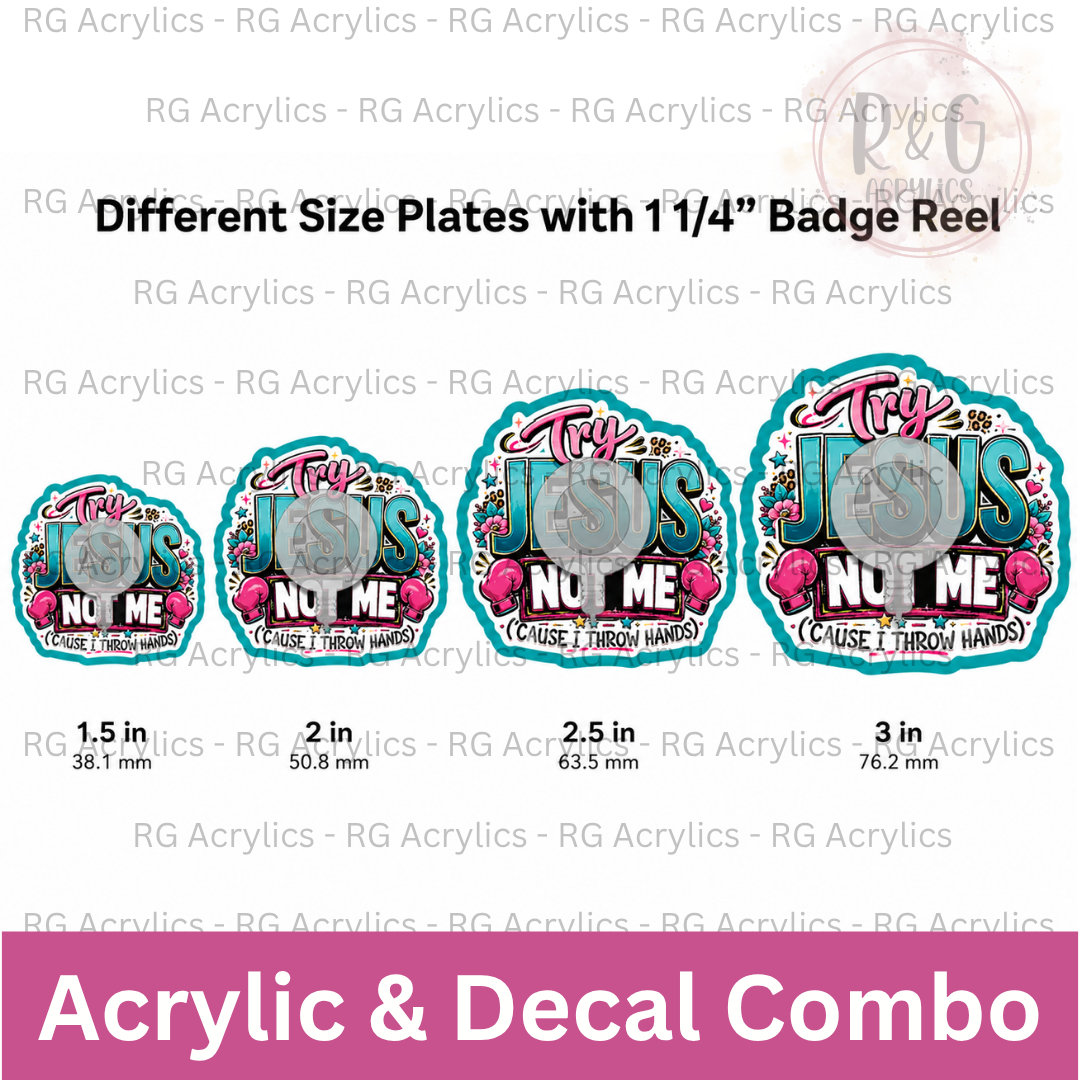 Try Jesus, Not Me - Sizing Options