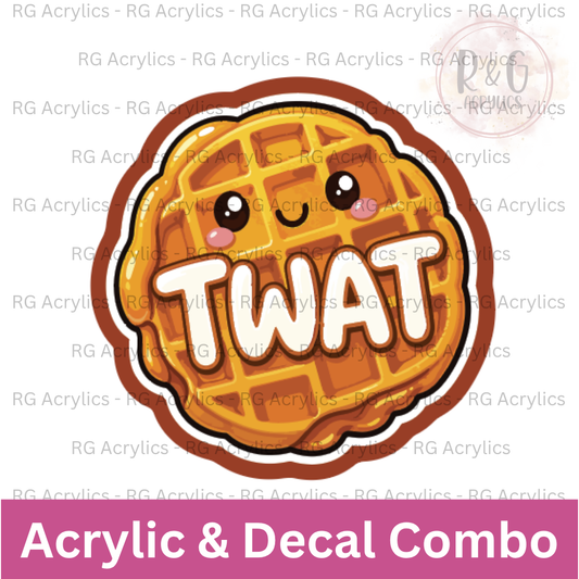 Twat Waffle | Acrylic Blank & Vinyl Decal COMBO