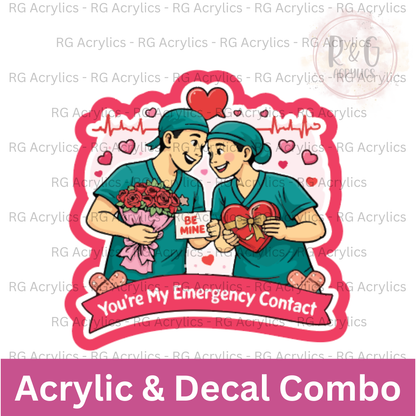 You're My Emergency Contact | Acrylic Blank & Vinyl Decal COMBO