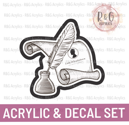 Lady Whistledown Pen And Scroll | Acrylic Blank & Vinyl Decal COMBO