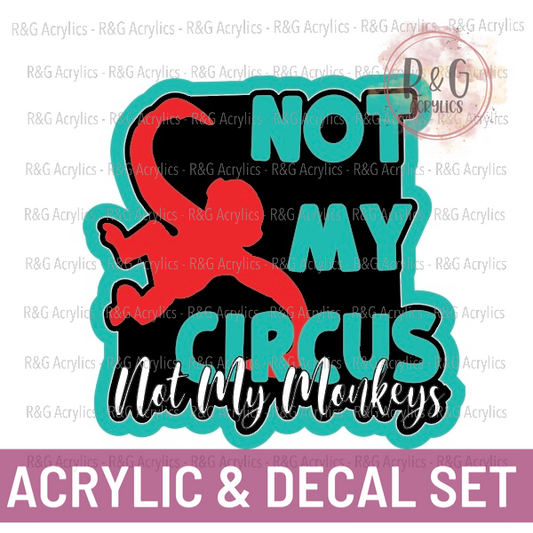 Not My Circus Not My Monkeys - Sizing Options