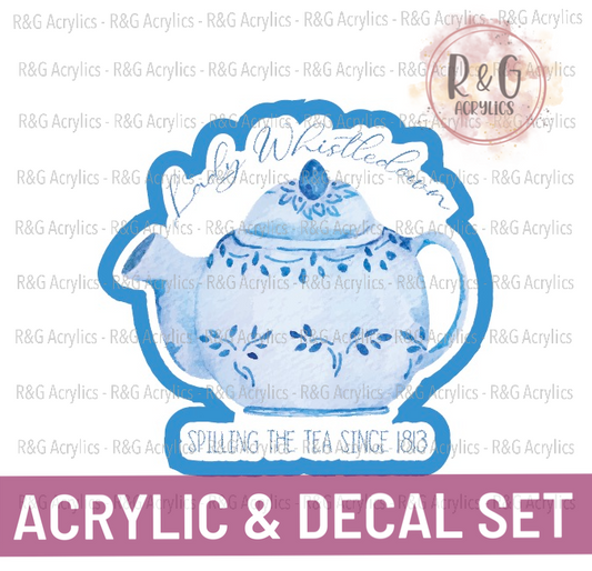 Spilling The Tea Since 1813 - Acrylic & Decal COMBO