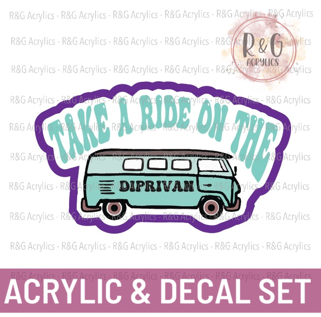 Take A Ride On The Diprivan | Acrylic Blank & Vinyl Decal COMBO