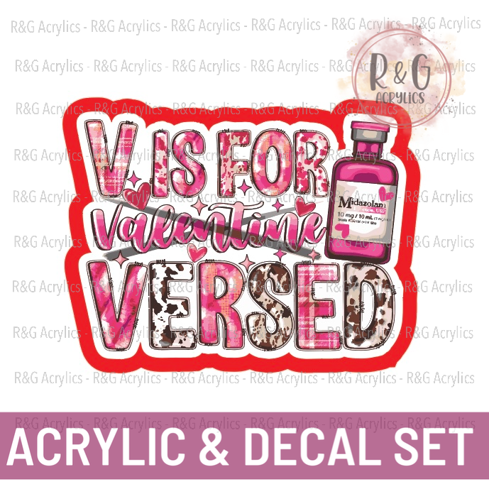 V Is For Versed | Acrylic Blank & Vinyl Decal COMBO